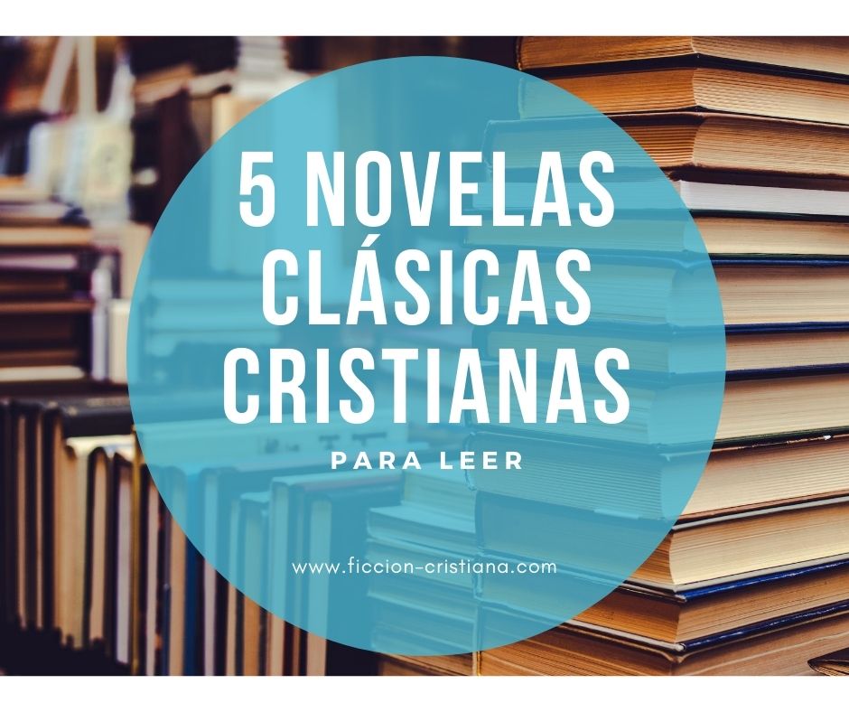 Novelas clásicas cristiana